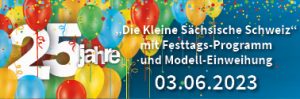 Read more about the article 25 Jahre Miniaturpark Die Kleine Sächsische Schweiz am 3. Juni 2023